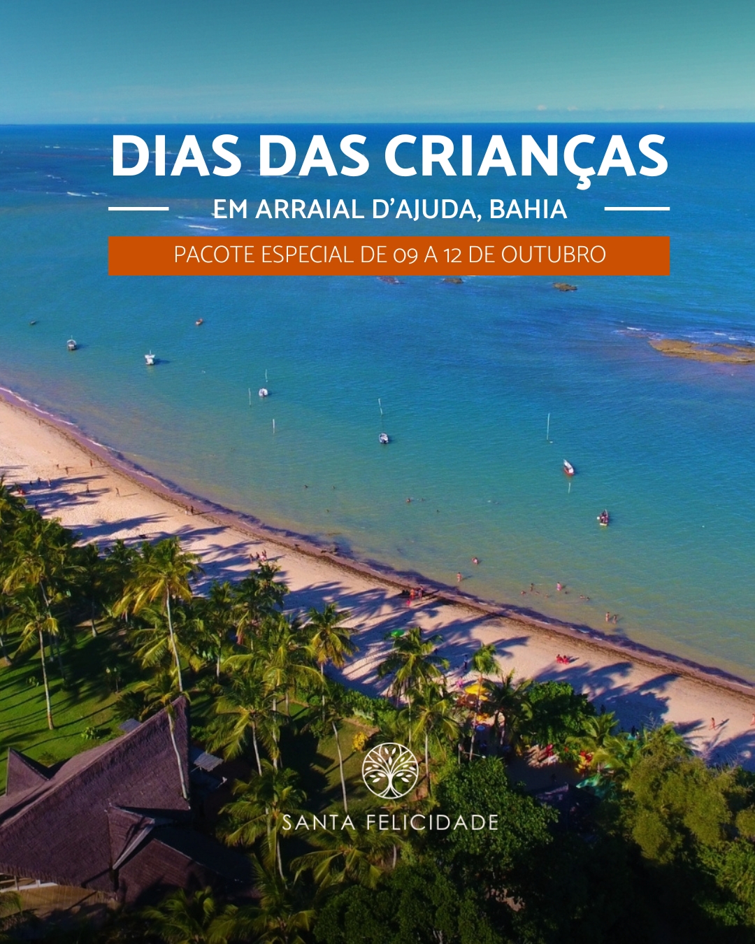 Feriadão das Crianças em Arraial d’Ajuda